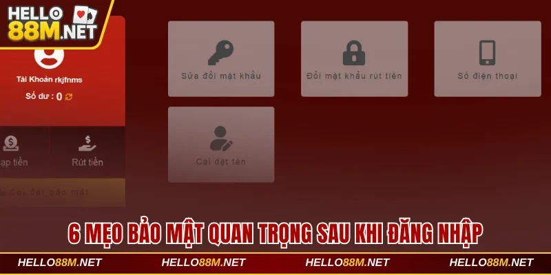 6 mẹo bảo mật quan trọng sau khi đăng nhập