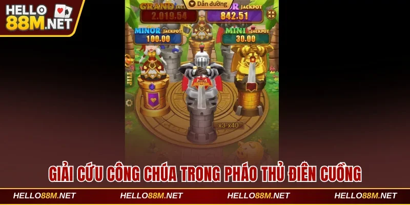 Giải cứu công chúa trong Pháo Thủ Điên Cuồng