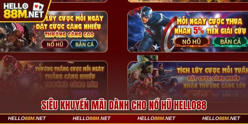Khuyến mãi dành riêng cho nổ hũ Hello88